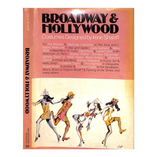 "Broadway & Hollywood: Costumes Designed by Irene Sharaff" 1976 Sharaff, Irene For Sale