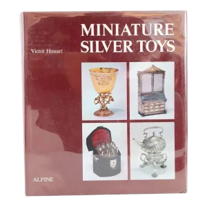Miniature Silver Toys by Victor Houart First Edition Book