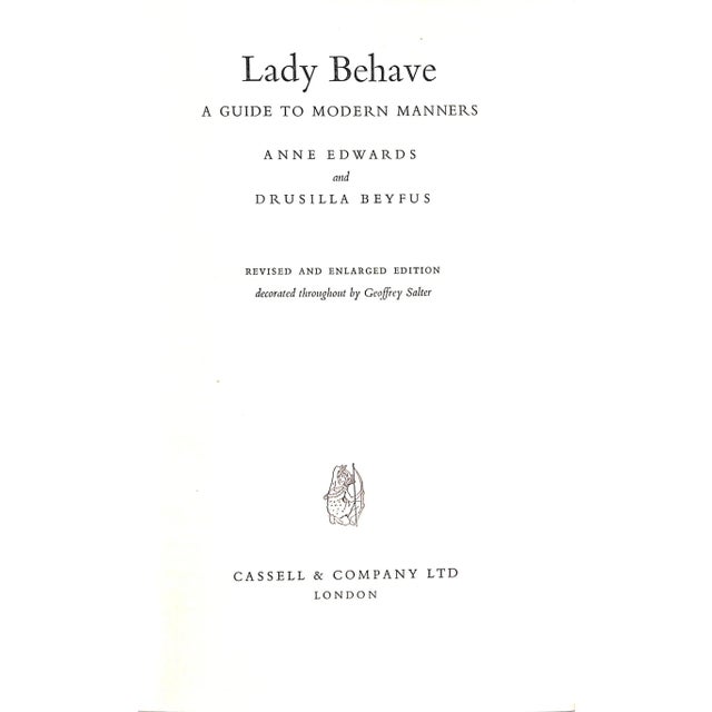 "Lady Behave: Famous Guide to Modern Manners" 1957 Edwards, Anne & Beyfus, Drusilla For Sale - Image 4 of 11