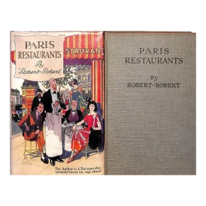 "Paris Restaurants ("Le Guy Du Gourmand a Paris")" 1929 "ROBERT-Robert"