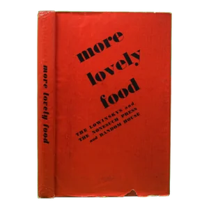 "More Lovely Food" 1935 Lowinsky, Ruth