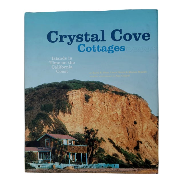 Crystal Cove Cottages: Islands in Time on the California Coast, Hardcover First Edition For Sale