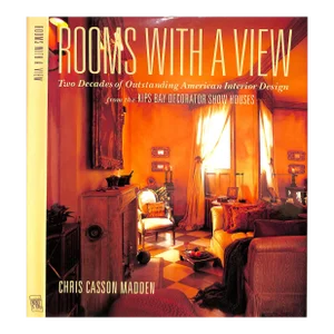 "Rooms With a View: Two Decades of Outstanding American Interior Design" Madden, Chris Casson