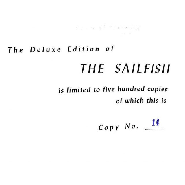 TINSLEY, Jim Bob (INSCRIBED) [216] pp. University of Florida Press 1964 Limited Deluxe The Deluxe Edition of The Sailfish...