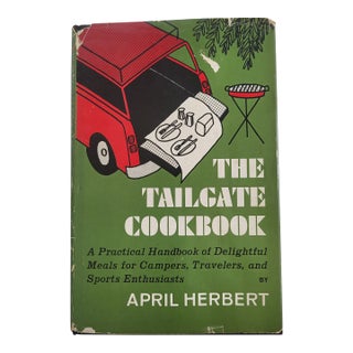 The Tailgate Cookbook by April Herbert, 1970 For Sale