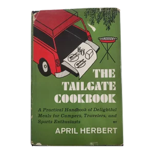 The Tailgate Cookbook by April Herbert, 1970