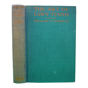 "The Art of Lawn Tennis" 1921 Tilden, William T., 2d