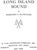 BLANCHARD, Fessenden S. [222] pp. w/ 3-fold map of LIS on pages 6-7 D. Van Nostrand Company, Inc. 1958 10 1/4" x 8"...