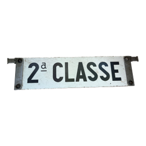 French Train Sign Railway Plaque 2a Classe Sign Railwayana Train Carriage Enamel Sign