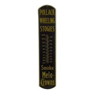 Pollack Wheeling Stogies Vintage Metal Advertising Thermometer For Sale