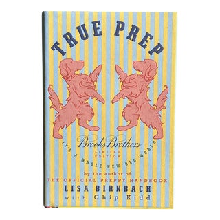 True Prep! Preppy Handbook Volume II - Limited Edition for Brooks Brothers For Sale