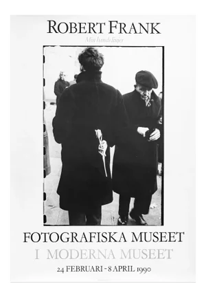 1990 Swedish Exhibition Poster, Moderna Musset, Robert Frank