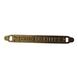 Vintage Brass Sign "Crew Quarters" For Sale