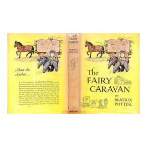 "The Fairy Caravan" 1951 Potter, Beatrix