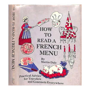 "How to Read a French Menu" 1966 Dale, Martin