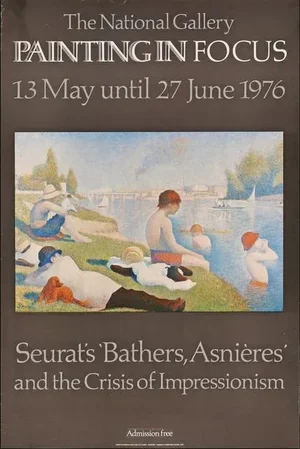 The National Gallery(London), Painting in Focus, 13 May until 27 June 1976, Seurat's Bathers, Asnieres and the Crisis of Impressionism Poster, 1976