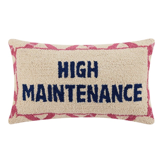 High Maintenance Hook Pillow, 12" x 20" For Sale