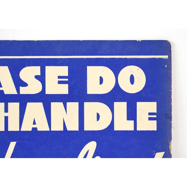 Mid 20th Century Vintage Please Do Not Handle Merchandise! Retail Wall Sign For Sale - Image 5 of 8