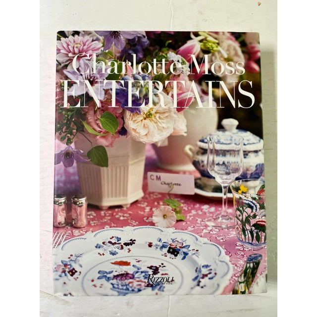 Charlotte Moss Entertains Book, Rizzoli, 2018, Signed and Inscribed For Sale In New York - Image 6 of 6