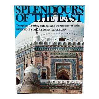 "Splendours of the East" Temples, Tombs, Palaces of Asia-1965 For Sale