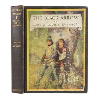 1929 the Black Arrow by Robert Louis Stevenson Illustrated by N. C. Wyeth Book For Sale