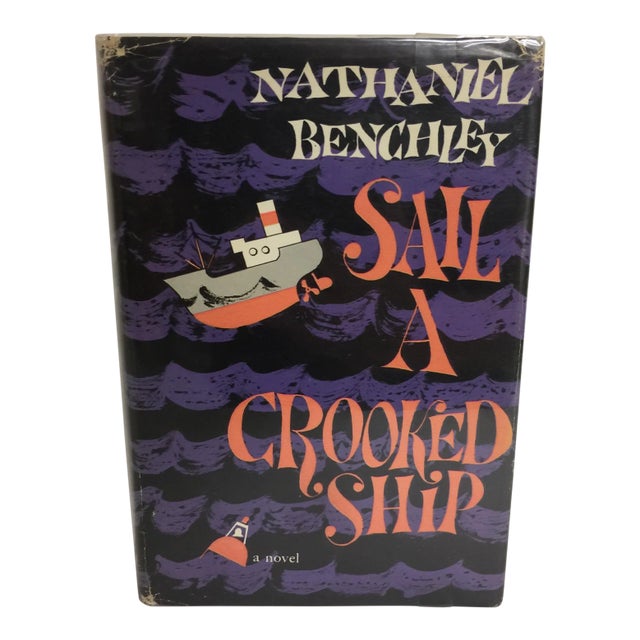 Nathaniel Benchley "Sail a Crooked Ship" 1960 Book For Sale