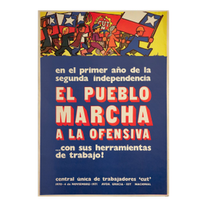 1971 Chilean Political Poster, "El Pueblo Marcha a La Ofensiva" (The People March to the Offensive), Cut