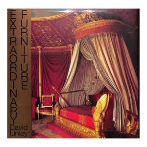 "Extraordinary Furniture" 1996 Linley, David