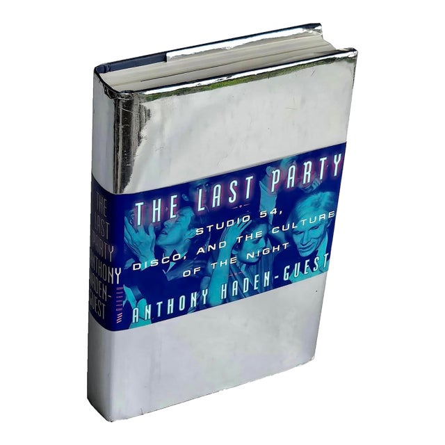 1997 1st Edition Book, "The Last Party: Studio 54, Disco, and the Culture of the Night", Anthony Haden-Guest, (Signed) For Sale
