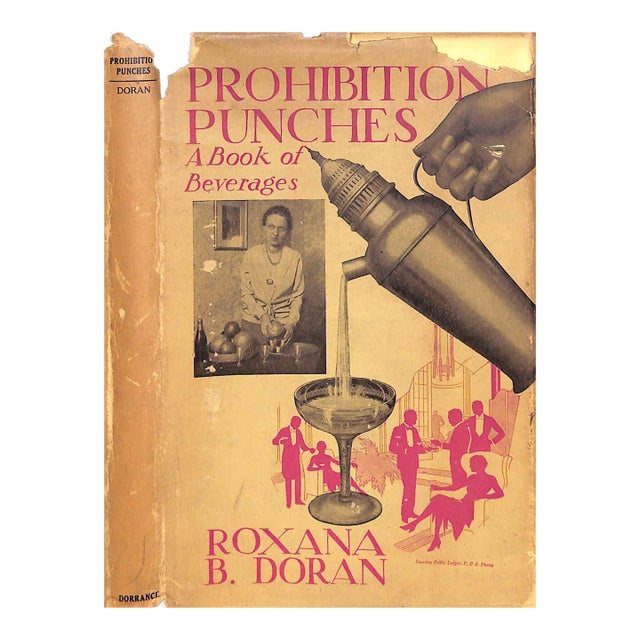"Prohibition Punches: A Book of Beverages" 1930 Doran, Roxana B. For Sale