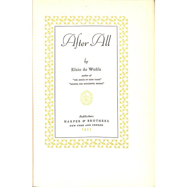 Traditional "After All" 1935 De Wolfe, Elsie (Lady Mendl) For Sale - Image 3 of 11