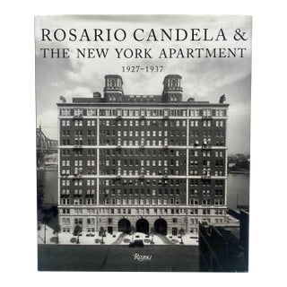 Rosario Candela: The New York Apartment 1927-1937, David Netto, Paul Goldberger and Peter Pennoyer, Rizzoli, 2024 Signed For Sale