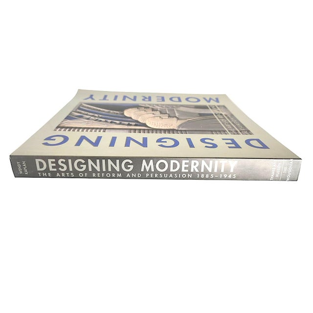 Mid-Century Modern 1995 Art Book, "Designing Modernity : The Arts of Reform and Persuasion 1885-1945" Edited by Wendy Kaplan for the Wolfsonian For Sale - Image 3 of 12