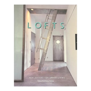 Lofts: New Design for Urban Living by Felicia Isenberg Molnar For Sale