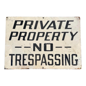 20”x14” Vintage ‘Private Property - No Trespassing’ Industrial Porcelain Enamel Sign | c.1940