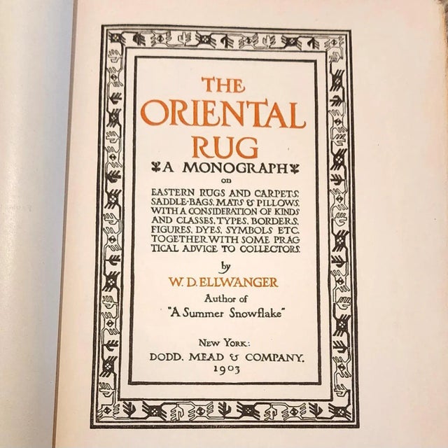 Antique Book, "The Oriental Rug" by w.d. Ellwanger 1903 For Sale - Image 4 of 11