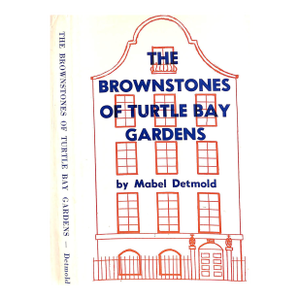 "The Brownstones of Turtle Bay Gardens" 1964 Detmold, Mabel