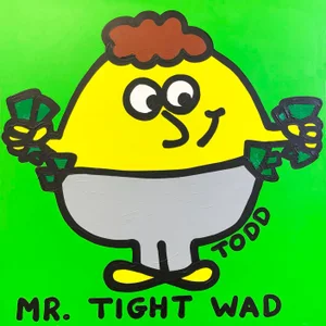 Todd Goldman Mr. Tight Wad, Large Original Painting on Canvas