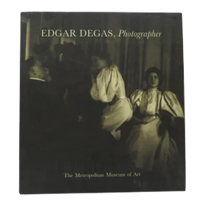 Edgar Degas, Photographer, Hardcover Book