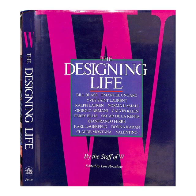 "The Designing Life by the Staff of W" 1987 Perschetz, Lois For Sale