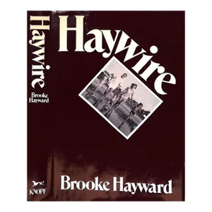 "Haywire" 1977 Hayward, Brooke (Signed)