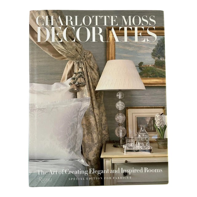 2011 "Charlotte Moss Decorates" Rizzoli First Edition Book Signed by the Author For Sale