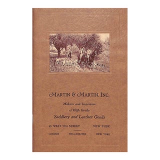 "Martin & Martin, Inc. Makers and Importers of High Grade Saddlery and Leather Goods" 1920 For Sale
