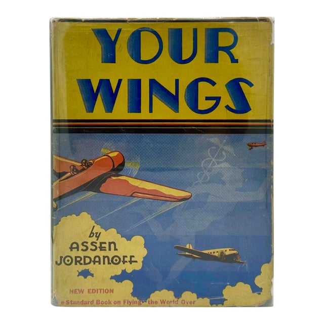 Your Wings by Assen Jordanoff 1940 Aviation Flying Book For Sale