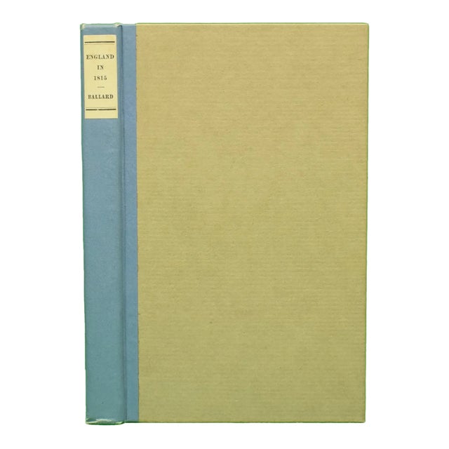 "England in 1815: As Seen by a Young Boston Merchant" 1913 Ballard, Joseph For Sale