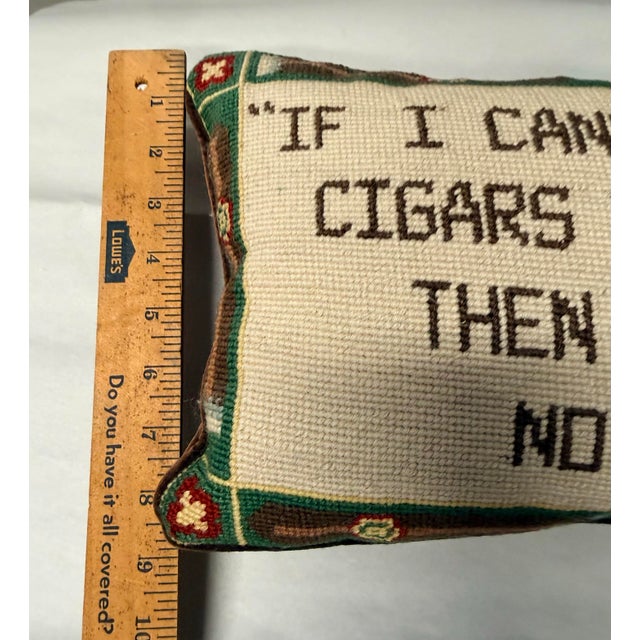 1980s Vintage Needlepoint Pillow if I Cannot Smoke Cigars in Heaven Then I Shall Not Go For Sale - Image 5 of 7