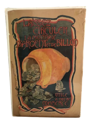 Antique French Ww1 1917 Poster, "Laissez Circuler La Monnaie"