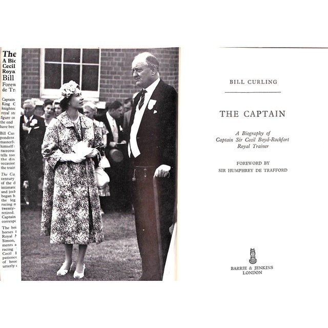 Traditional "The Captain: A Biography of Captain Sir Cecil Boyd-Rochfort Royal Trainer" 1970 Curling, Bill For Sale - Image 3 of 11