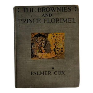 1918 the Brownies and Prince Florimel Book