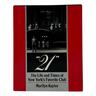 21: The Life and Times of New York's Favorite Club by Marilyn Kaytor 1975 Book For Sale